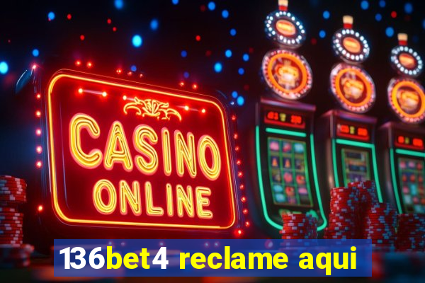 136bet4 reclame aqui